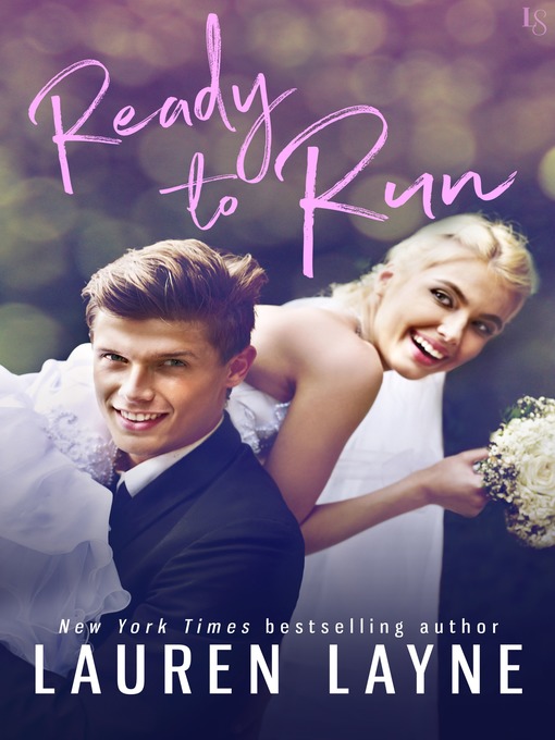 Title details for Ready to Run by Lauren Layne - Available